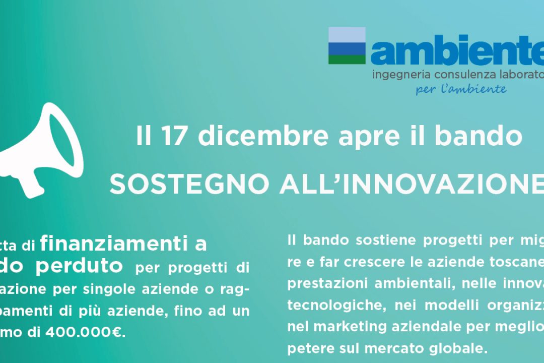 In apertura il Bando  Sostegno  all’Innovazione della Regione Toscana