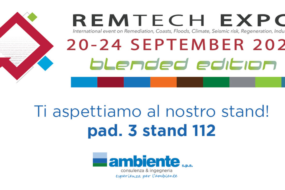 Ti aspettiamo al Remtech Expo 2021 a Ferrara dal 22 al 24 settembre